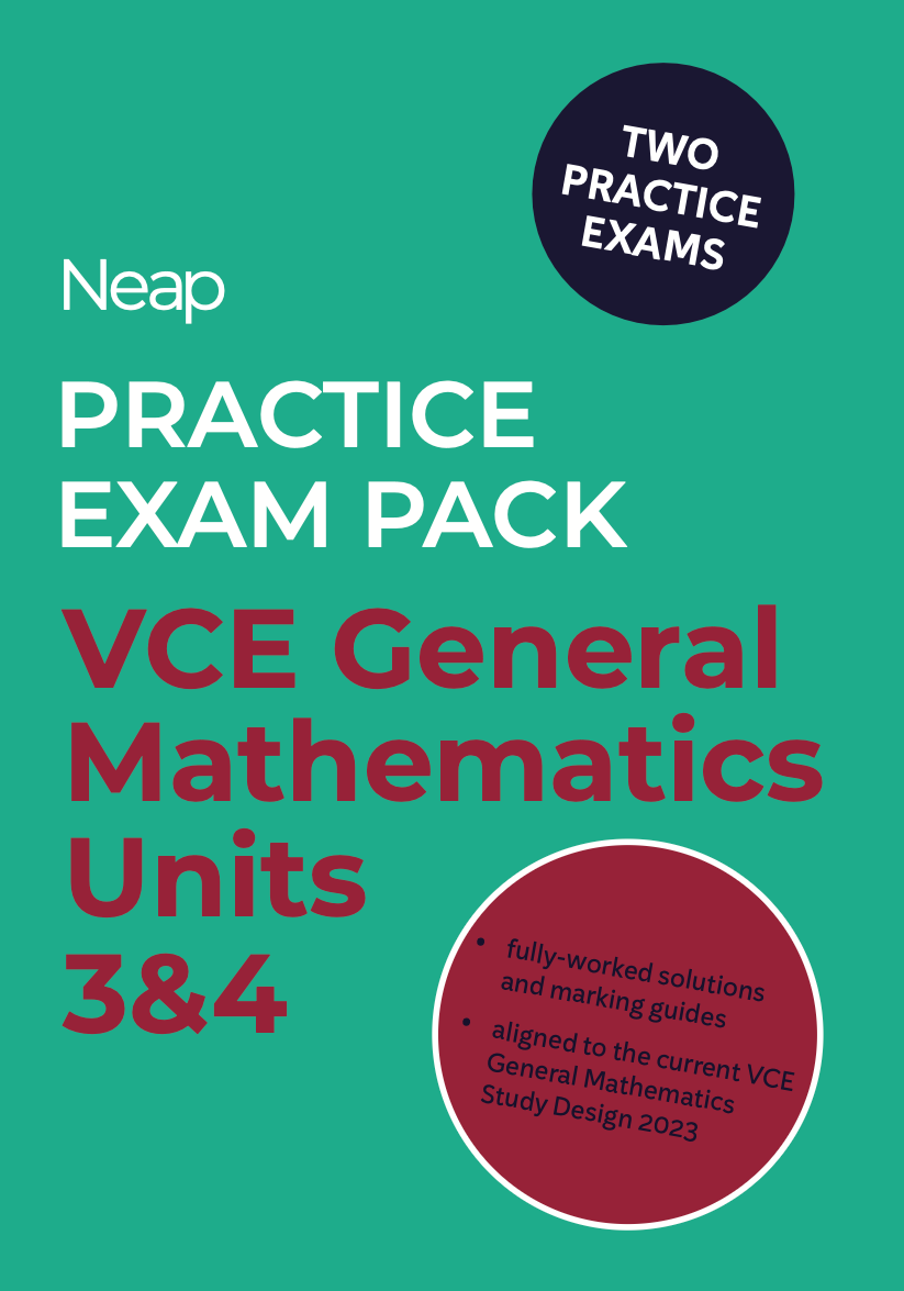 Neap Practice Exam Pack: VCE General Mathematics Units 3&4 (2 Exams)