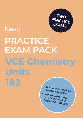 Neap Practice Exam Pack: VCE Chemistry Units 1&2 (2 Exams)