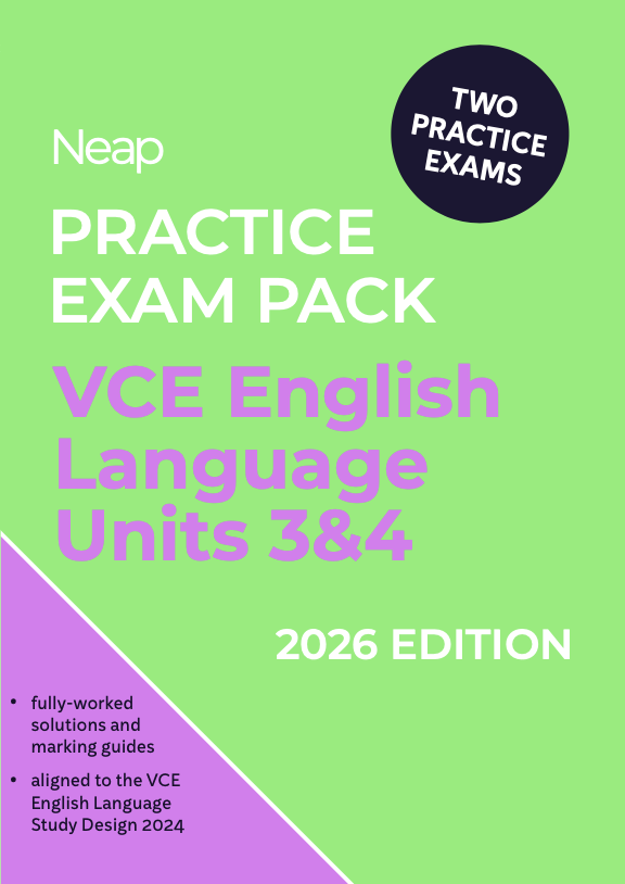 Neap Practice Exam Pack: VCE English Language Units 3&4 2026 Edition (2 Exams)