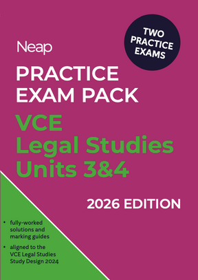 Neap Practice Exam Pack: VCE Legal Studies Units 3&4 2026 Edition (2 Exams)