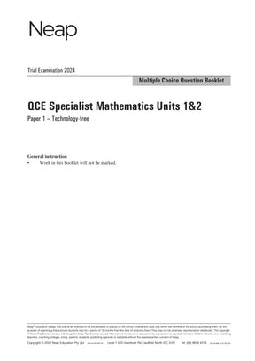 QCE Specialist Mathematics Units 1&2 Trial Exam paper by Neap, a 2024 multiple choice question booklet.