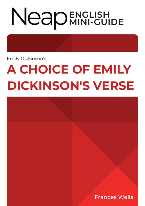 The Neap English Digital Mini Guide: A Choice Of Emily Dickinson's Verse