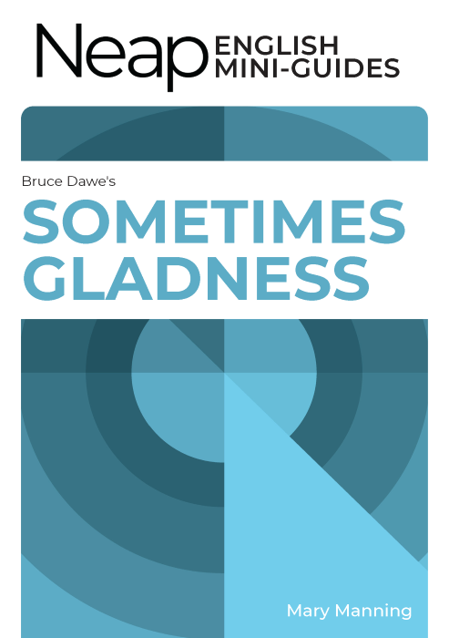 The Neap English Digital Mini Guide: Sometimes Gladness by Bruce Daw